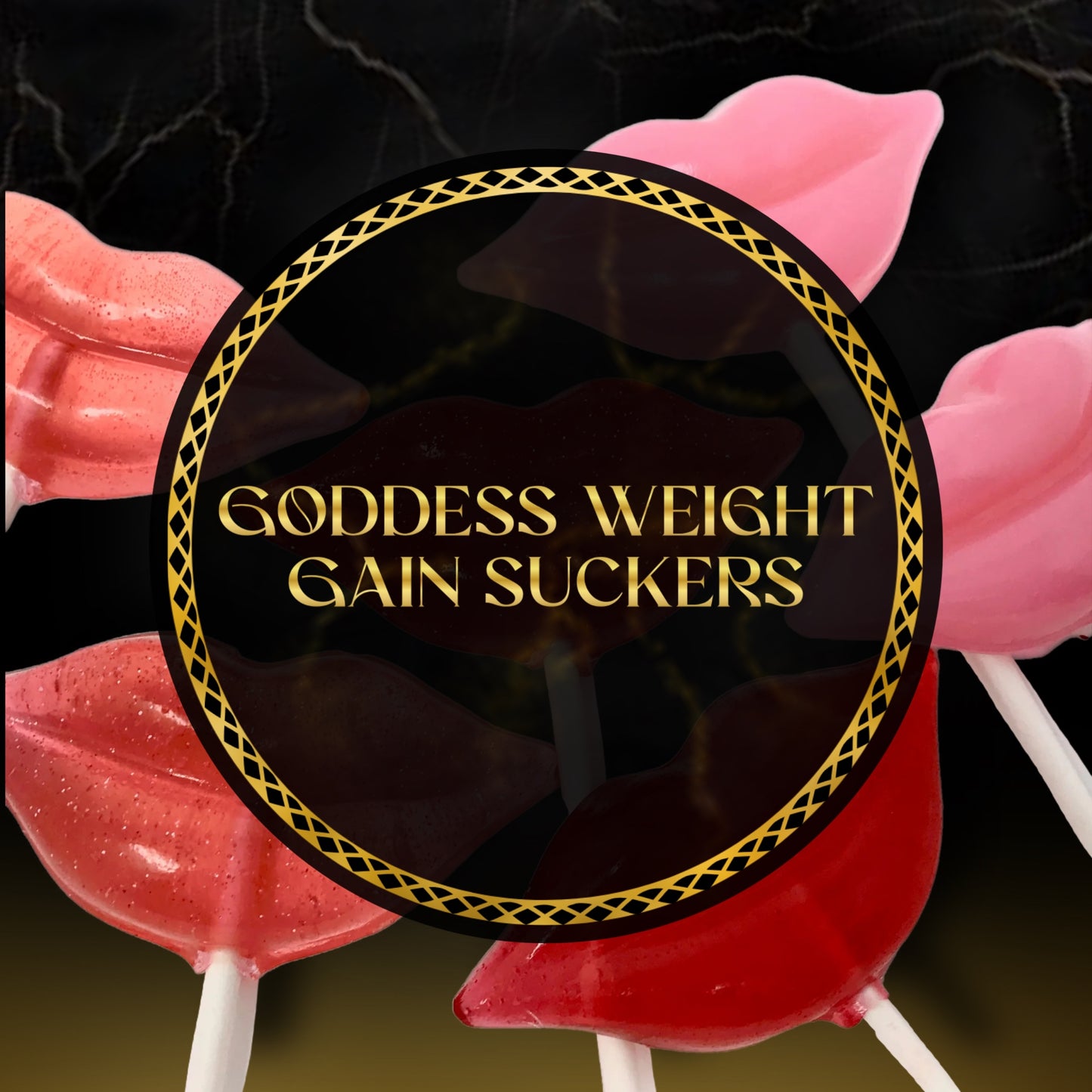 Goddess Weight Gain Suckers